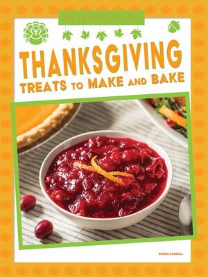cover image of Thanksgiving Treats to Make and Bake